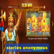 stories anonymous